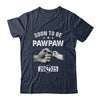 Soon To Be Pawpaw Est 2025 Fathers Day First Time New Shirt & Hoodie | siriusteestore