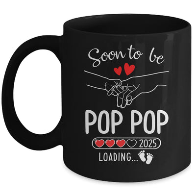 Soon To Be Pop Pop 2025 Loading Pregnancy Announcement Pop Pop Mug | siriusteestore