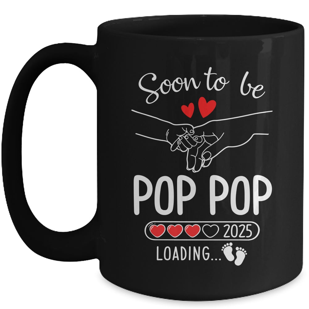 Soon To Be Pop Pop 2025 Loading Pregnancy Announcement Pop Pop Mug | siriusteestore