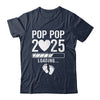 Soon To Be Pop Pop 2025 Pregnancy Announcement Loading Shirt & Hoodie | siriusteestore