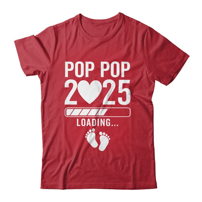 Soon To Be Pop Pop 2025 Pregnancy Announcement Loading Shirt & Hoodie | siriusteestore