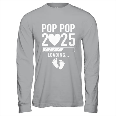 Soon To Be Pop Pop 2025 Pregnancy Announcement Loading Shirt & Hoodie | siriusteestore