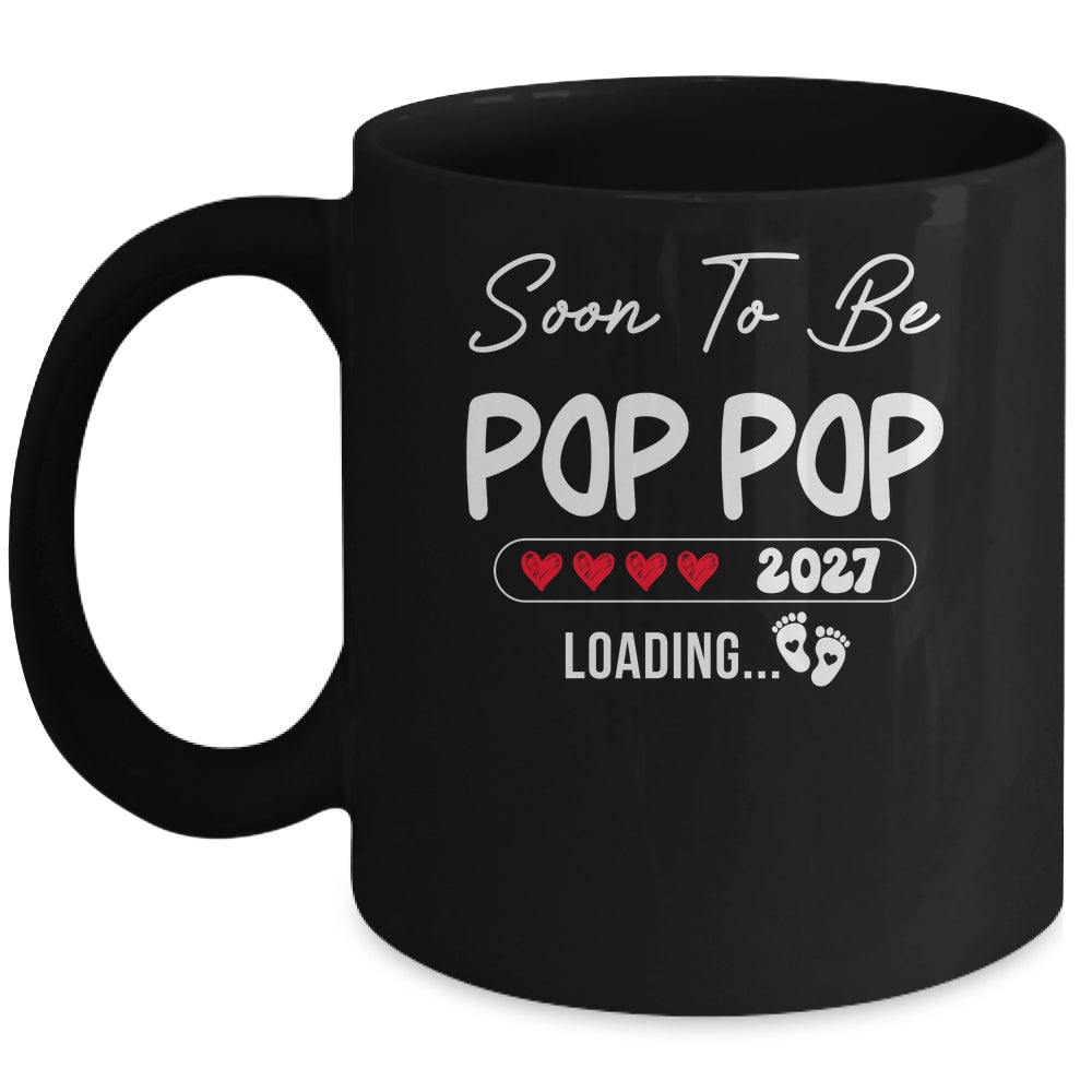Soon To Be Pop Pop 2027 Loading Promoted To Pop Pop Est 2027 Mug | siriusteestore