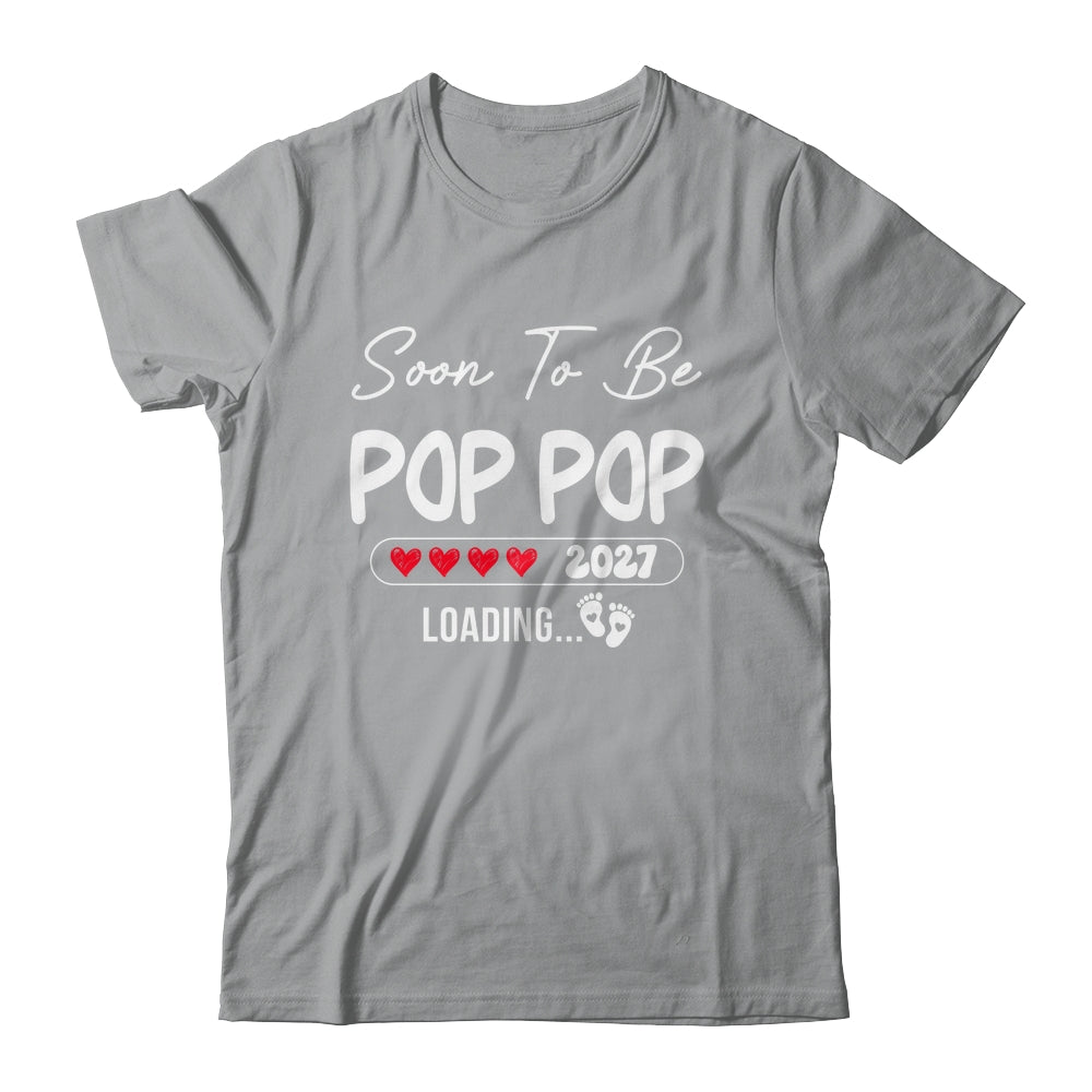 Soon To Be Pop Pop 2027 Loading Promoted To Pop Pop Est 2027 Shirt & Tank Top | siriusteestore