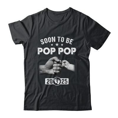 Soon To Be Pop Pop Est 2025 Fathers Day First Time New Shirt & Hoodie | siriusteestore