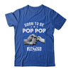 Soon To Be Pop Pop Est 2025 Fathers Day First Time New Shirt & Hoodie | siriusteestore