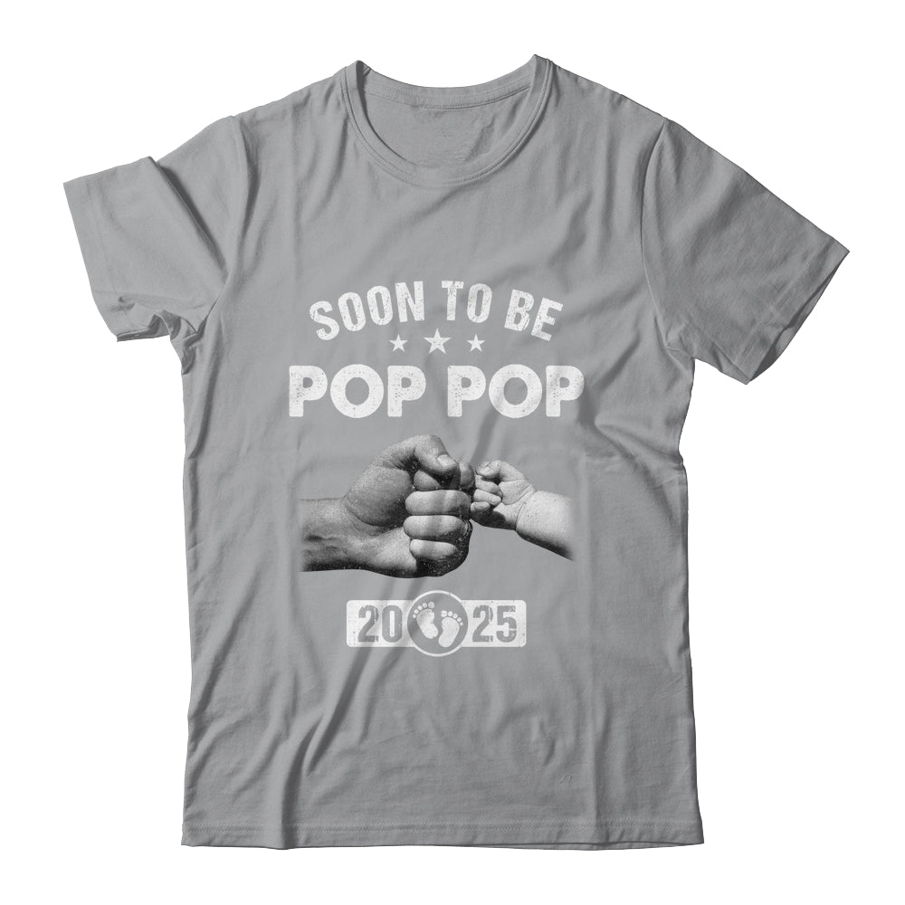 Soon To Be Pop Pop Est 2025 Fathers Day First Time New Shirt & Hoodie | siriusteestore