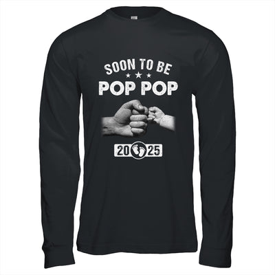 Soon To Be Pop Pop Est 2025 Fathers Day First Time New Shirt & Hoodie | siriusteestore