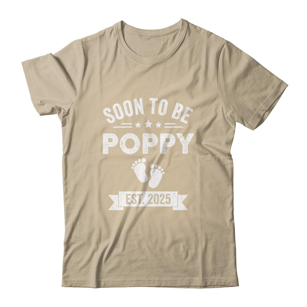 Soon To Be Poppy 2025 Fathers Day First Time Poppy Shirt & Hoodie | siriusteestore
