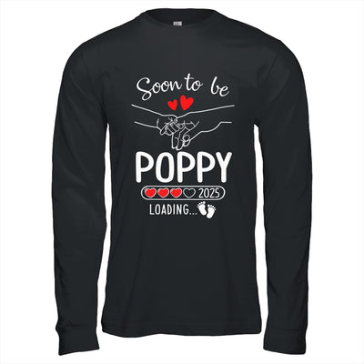 Soon To Be Poppy 2025 Loading Pregnancy Announcement Poppy Shirt & Hoodie | siriusteestore