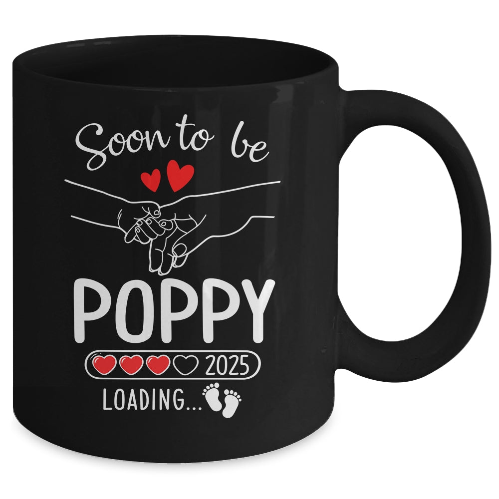 Soon To Be Poppy 2025 Loading Pregnancy Announcement Poppy Mug | siriusteestore