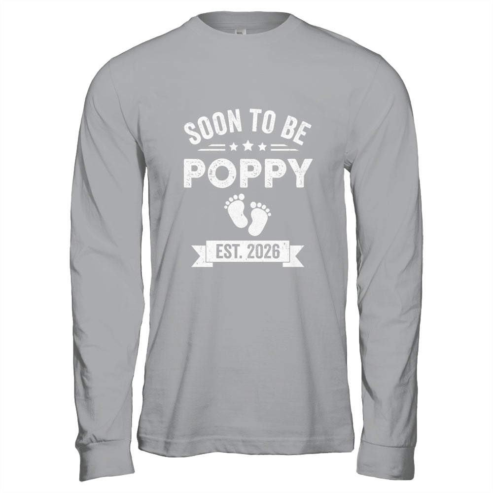 Soon To Be Poppy 2026 Fathers Day First Time Poppy Shirt & Hoodie | siriusteestore