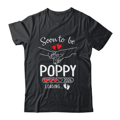 Soon To Be Poppy 2026 Loading Pregnancy Announcement Poppy Shirt & Hoodie | siriusteestore