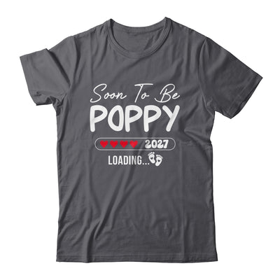 Soon To Be Poppy 2027 Loading Promoted To Poppy Est 2027 Shirt & Tank Top | siriusteestore