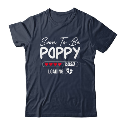 Soon To Be Poppy 2027 Loading Promoted To Poppy Est 2027 Shirt & Tank Top | siriusteestore