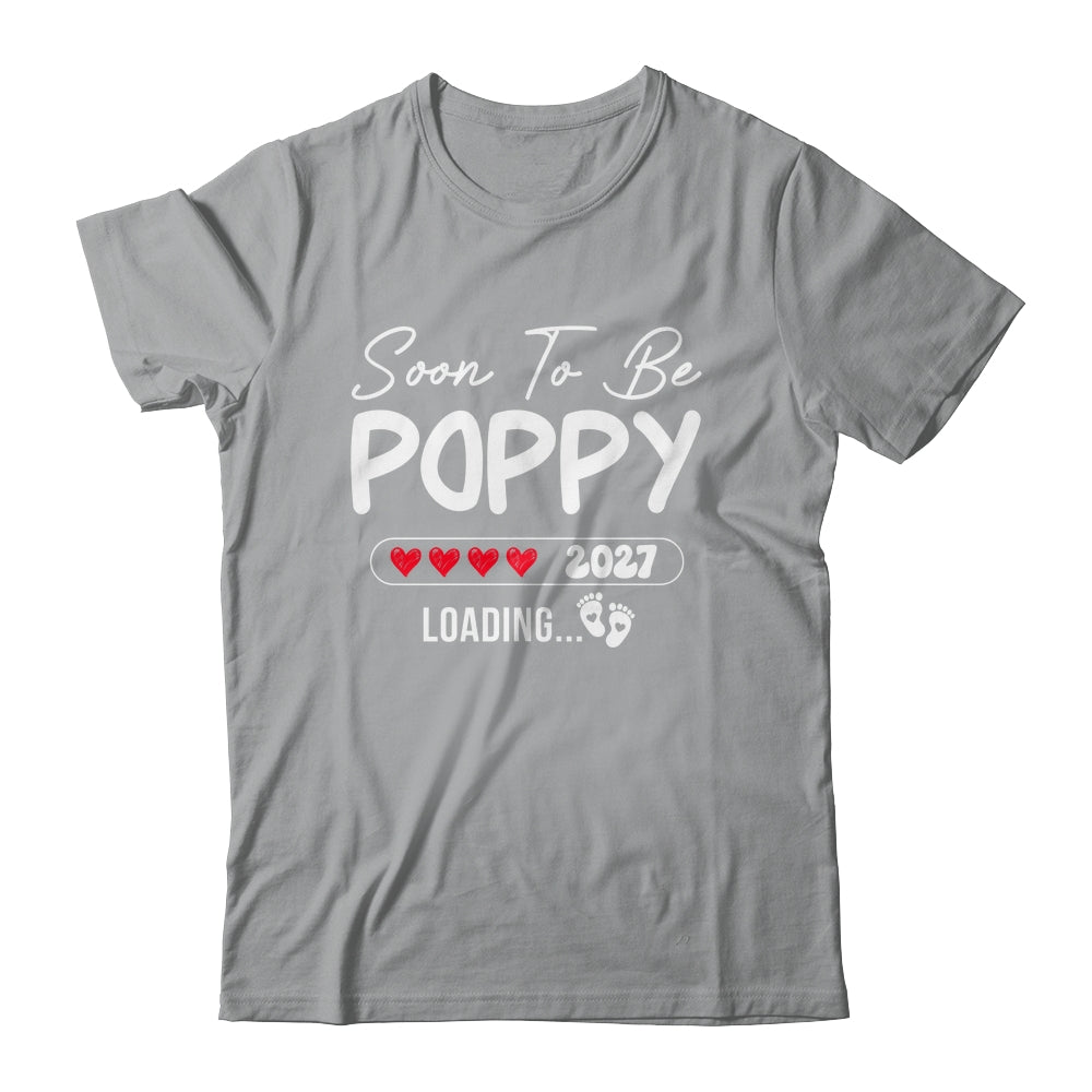 Soon To Be Poppy 2027 Loading Promoted To Poppy Est 2027 Shirt & Tank Top | siriusteestore
