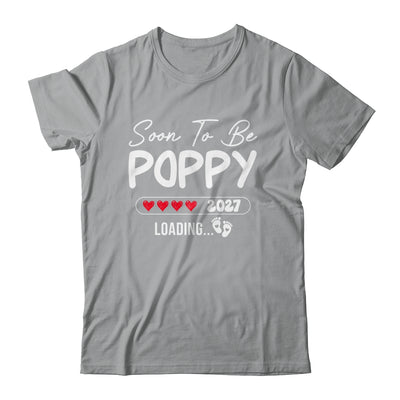 Soon To Be Poppy 2027 Loading Promoted To Poppy Est 2027 Shirt & Tank Top | siriusteestore