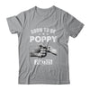 Soon To Be Poppy Est 2025 Fathers Day First Time New Poppy Shirt & Hoodie | siriusteestore