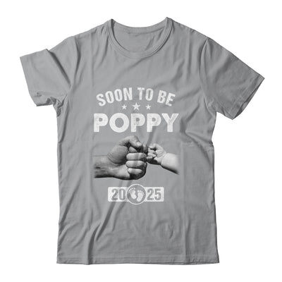 Soon To Be Poppy Est 2025 Fathers Day First Time New Poppy Shirt & Hoodie | siriusteestore