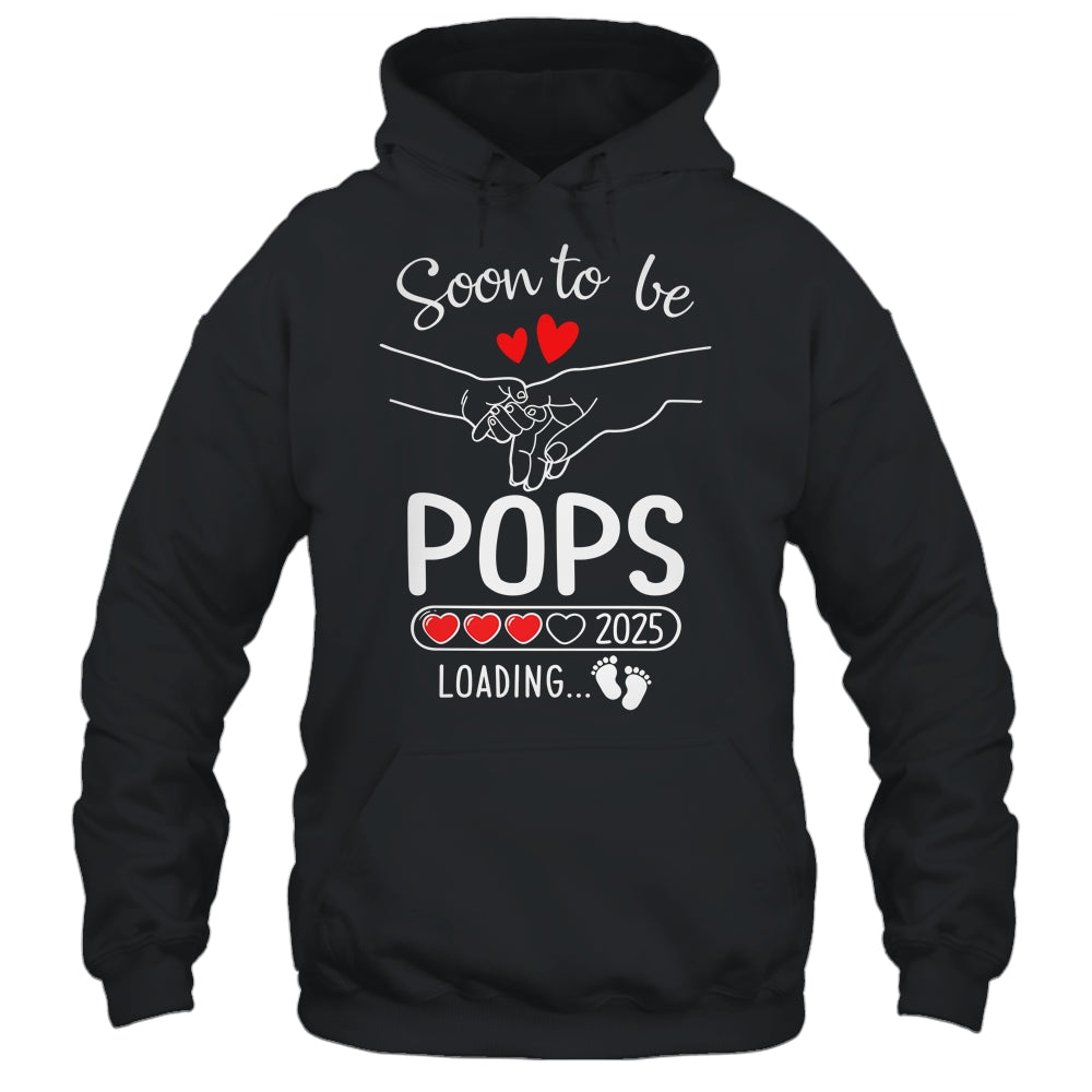 Soon To Be Pops 2025 Loading Pregnancy Announcement Pops Shirt & Hoodie | siriusteestore