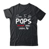 Soon To Be Pops 2025 Loading Promoted To Pops Est 2025 Shirt & Hoodie | siriusteestore