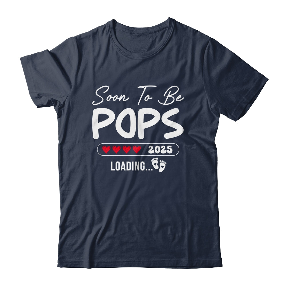 Soon To Be Pops 2025 Loading Promoted To Pops Est 2025 Shirt & Hoodie | siriusteestore