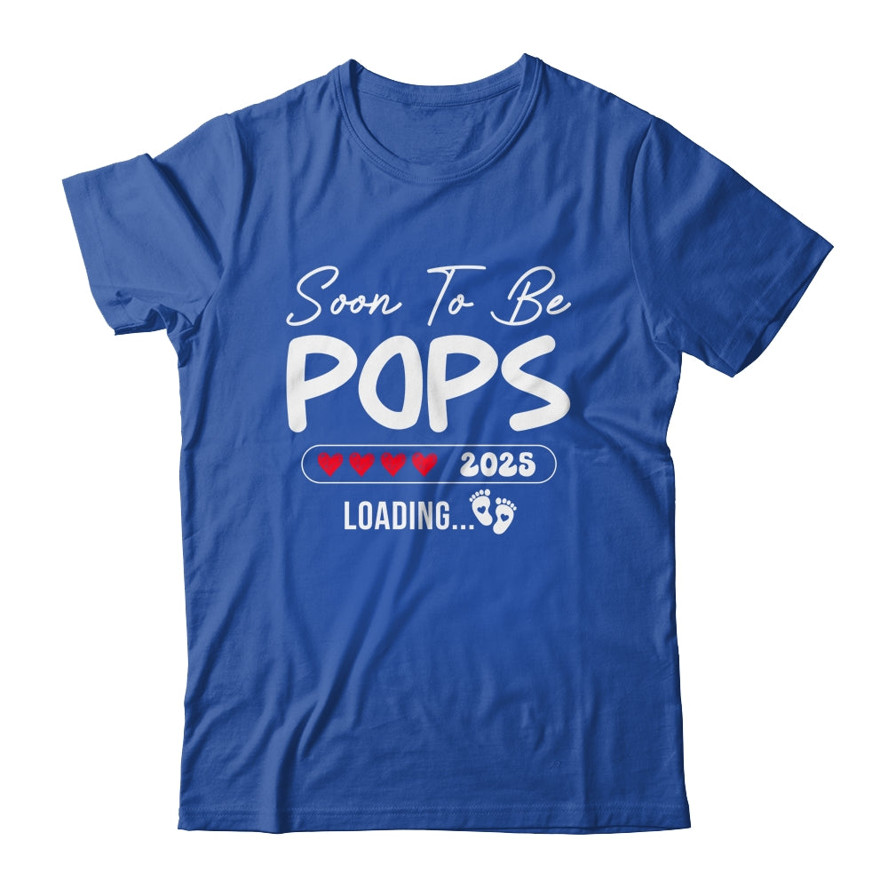 Soon To Be Pops 2025 Loading Promoted To Pops Est 2025 Shirt & Hoodie | siriusteestore