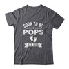 Soon To Be Pops 2026 Fathers Day First Time Pops Shirt & Hoodie | siriusteestore