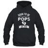 Soon To Be Pops 2026 Fathers Day First Time Pops Shirt & Hoodie | siriusteestore