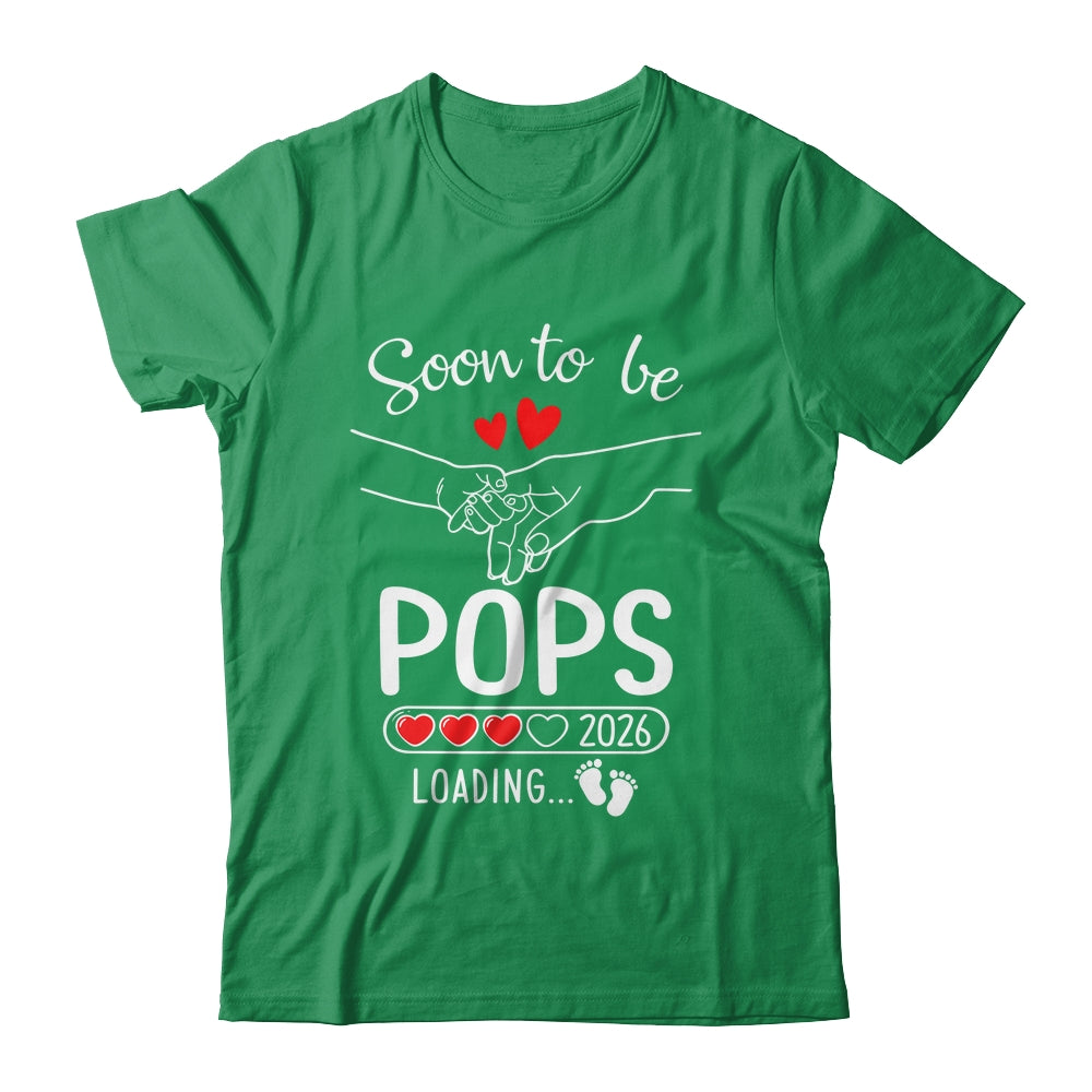 Soon To Be Pops 2026 Loading Pregnancy Announcement Pops Shirt & Hoodie | siriusteestore