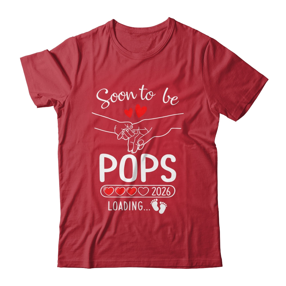 Soon To Be Pops 2026 Loading Pregnancy Announcement Pops Shirt & Hoodie | siriusteestore
