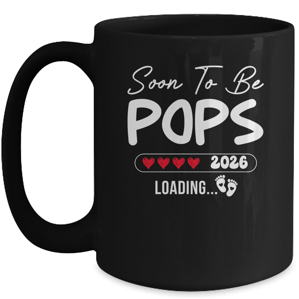 Soon To Be Pops 2026 Loading Promoted To Pops Est 2026 Mug | siriusteestore