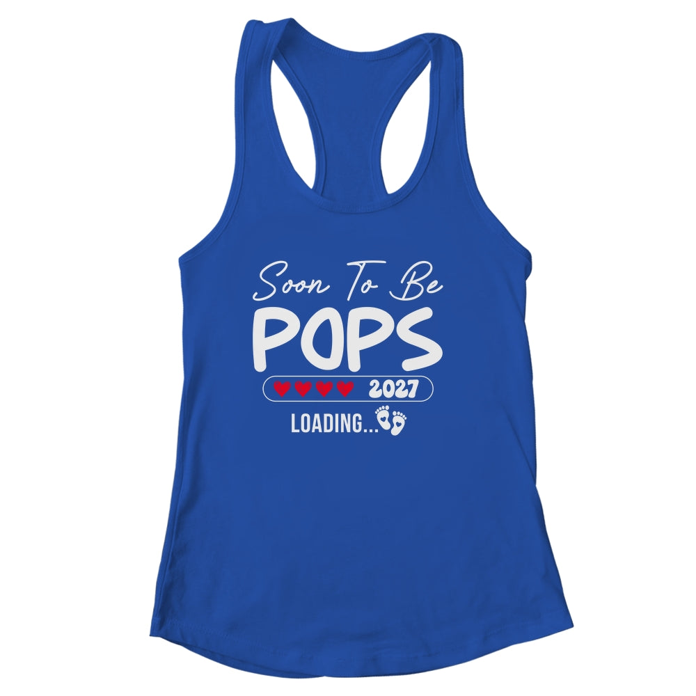 Soon To Be Pops 2027 Loading Promoted To Pops Est 2027 Shirt & Tank Top | siriusteestore