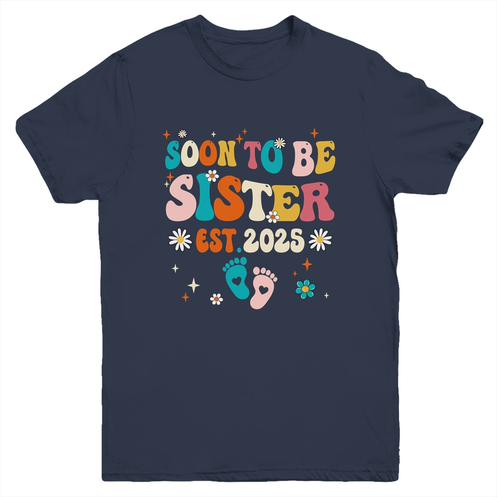 Soon To Be Sister Est 2025 Pregnancy Announcement Groovy Youth Shirt | siriusteestore