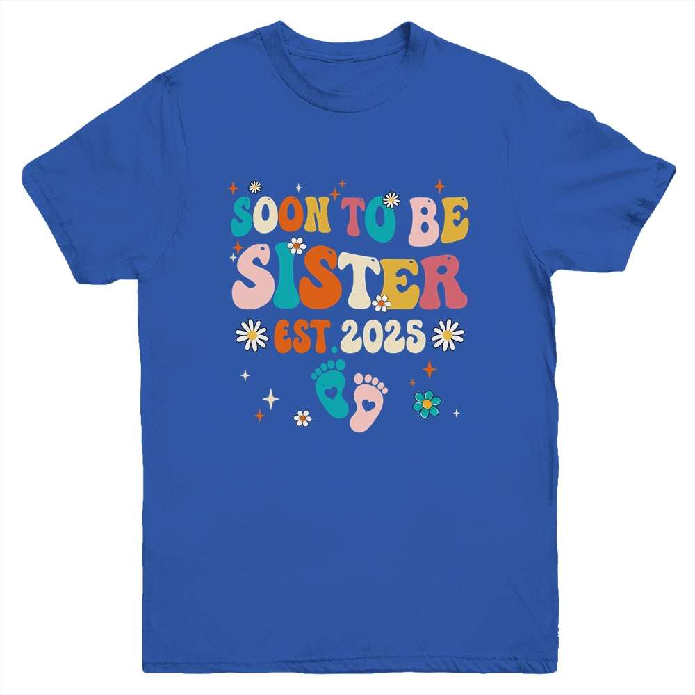 Soon To Be Sister Est 2025 Pregnancy Announcement Groovy Youth Shirt | siriusteestore