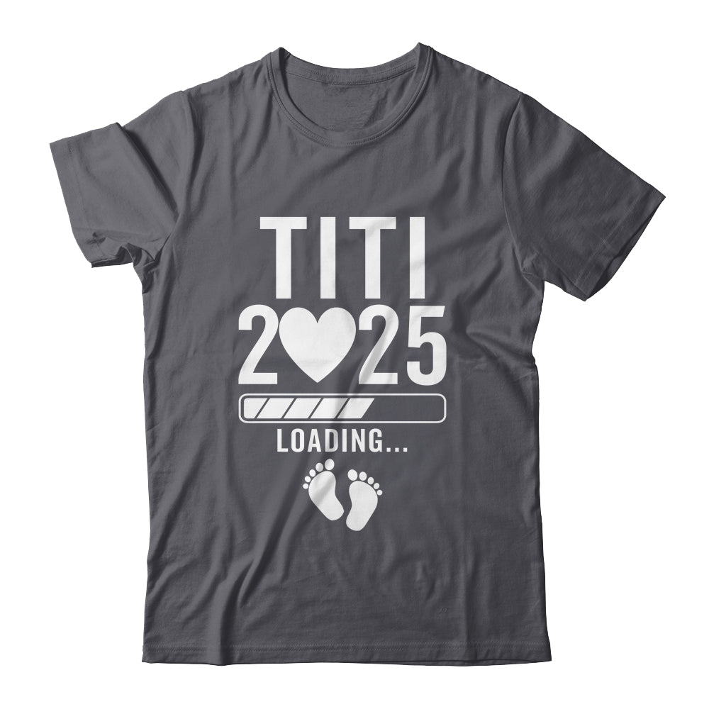 Soon To Be Titi 2025 Pregnancy Announcement Loading Shirt & Tank Top | siriusteestore