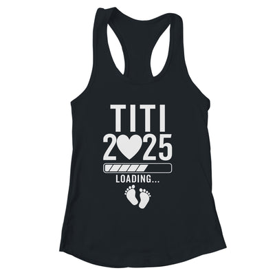 Soon To Be Titi 2025 Pregnancy Announcement Loading Shirt & Tank Top | siriusteestore