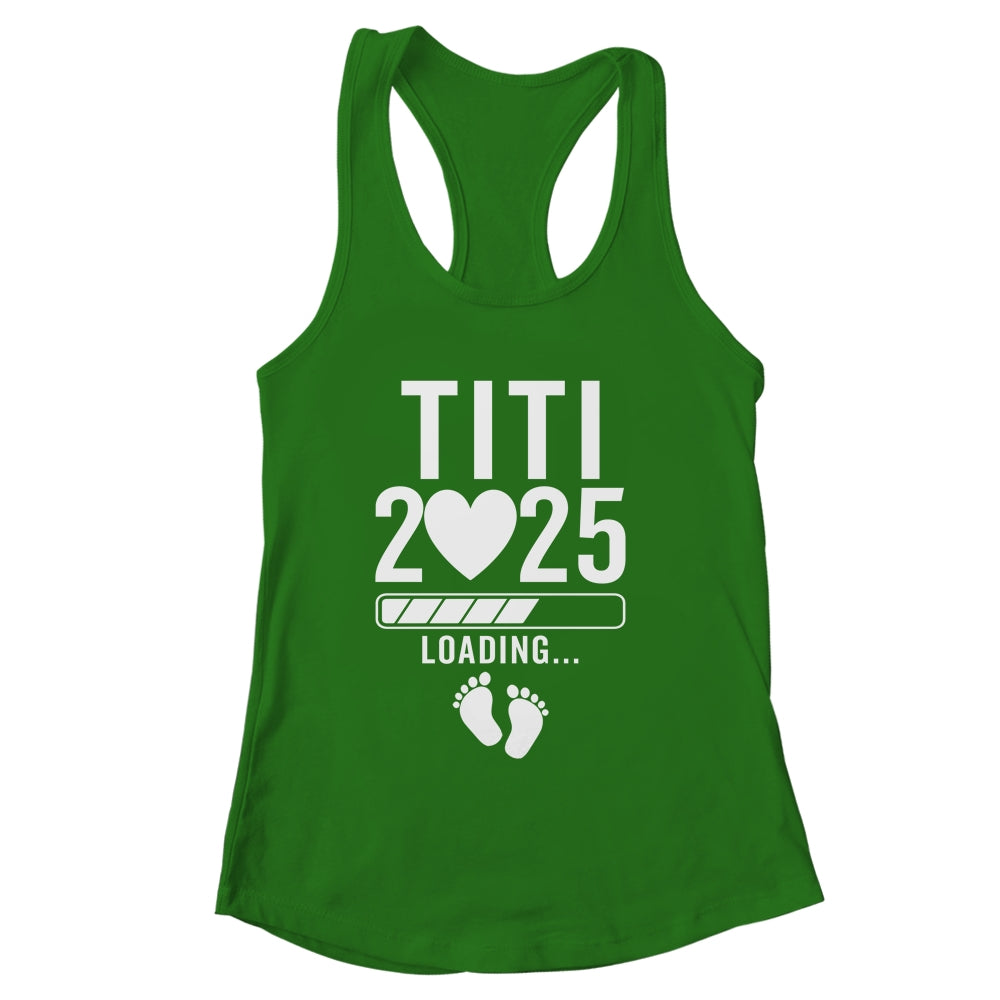 Soon To Be Titi 2025 Pregnancy Announcement Loading Shirt & Tank Top | siriusteestore