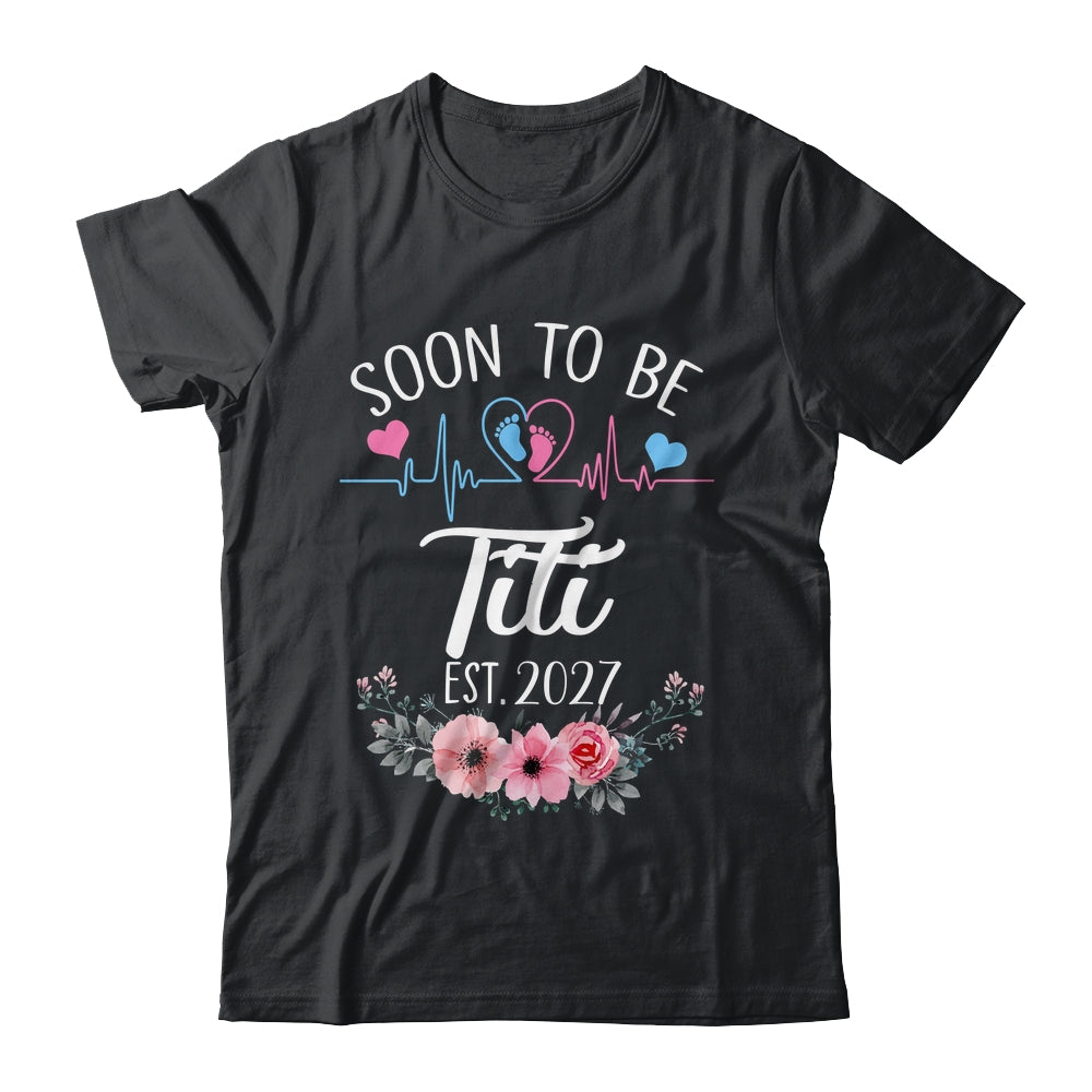 Soon To Be Titi 2027 First Time Pregnancy Announcement Shirt & Tank Top | siriusteestore