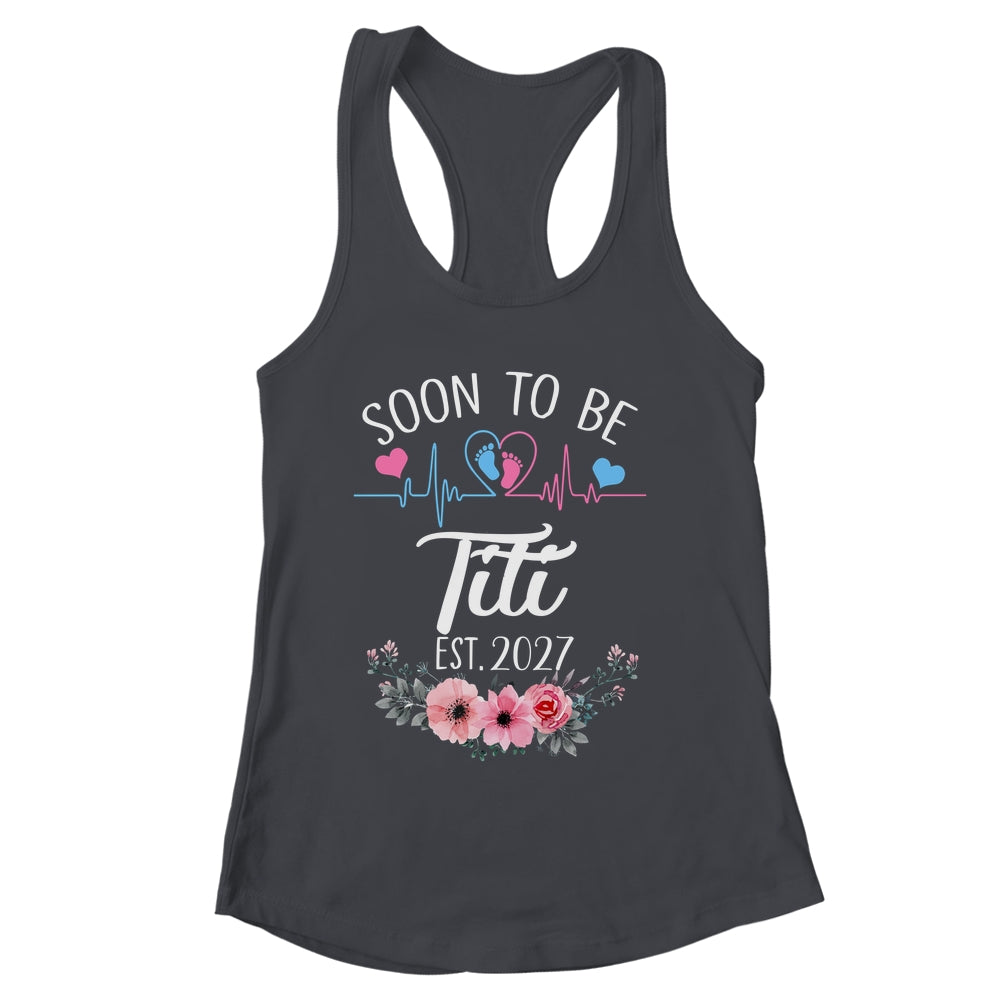 Soon To Be Titi 2027 First Time Pregnancy Announcement Shirt & Tank Top | siriusteestore