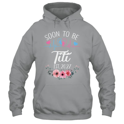 Soon To Be Titi 2027 First Time Pregnancy Announcement Shirt & Tank Top | siriusteestore