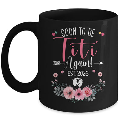 Soon To Be Titi Again Est 2026 Mothers Day Mug | siriusteestore