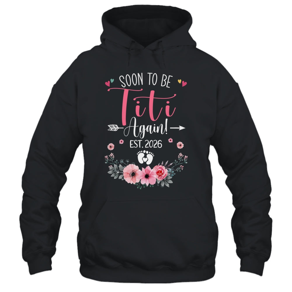 Soon To Be Titi Again Est 2026 Mothers Day Shirt & Tank Top | siriusteestore