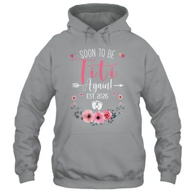 Soon To Be Titi Again Est 2026 Mothers Day Shirt & Tank Top | siriusteestore