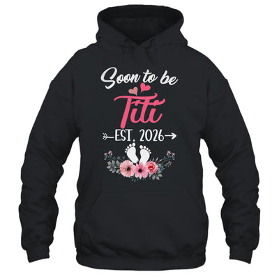 Soon To Be Titi Est 2026 Mothers Day First Time Titi Shirt & Tank Top | siriusteestore