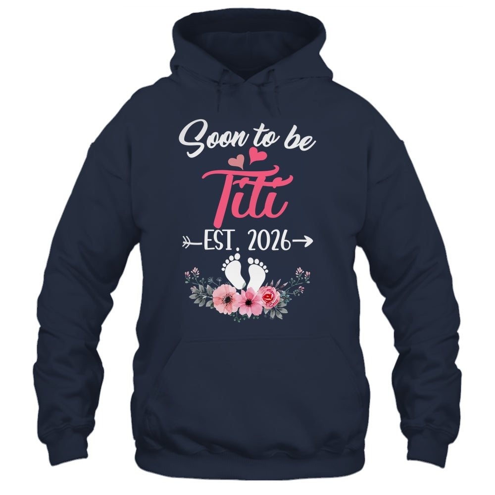 Soon To Be Titi Est 2026 Mothers Day First Time Titi Shirt & Tank Top | siriusteestore