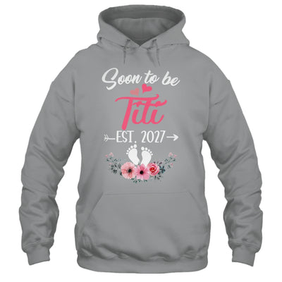 Soon To Be Titi Est 2027 Mothers Day First Time Titi Shirt & Tank Top | siriusteestore