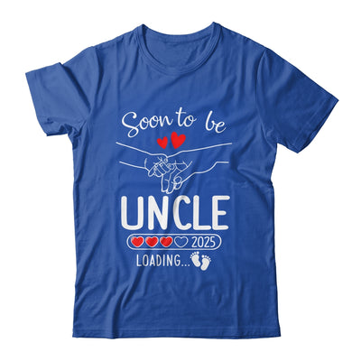 Soon To Be Uncle 2025 Loading Pregnancy Announcement Uncle Shirt & Hoodie | siriusteestore