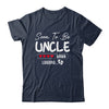Soon To Be Uncle 2025 Loading Promoted To Uncle Est 2025 Shirt & Hoodie | siriusteestore