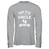 Soon To Be Uncle 2026 Fathers Day First Time Uncle Shirt & Hoodie | siriusteestore